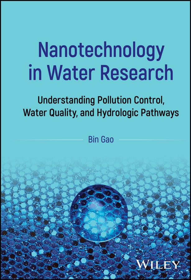 Nanotechnology in Water Research by Bin Gao