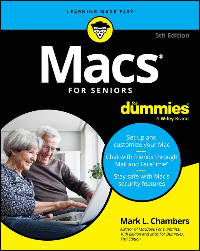 Macs For Seniors For Dummies by Mark L. Chambers