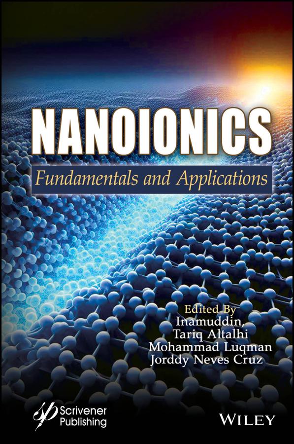 Nanoionics by Jorddy Neves Cruz, Mohammad Luqman, Tariq Altalhi