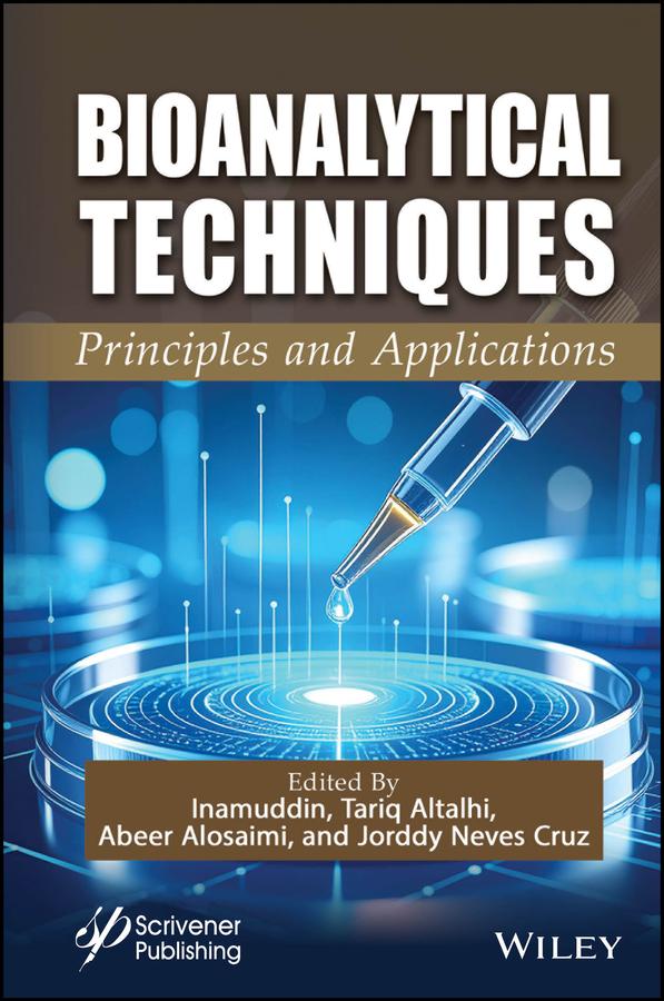 Bioanalytical Techniques by Abeer Alosaimi, Jorddy Neves Cruz, Tariq Altalhi