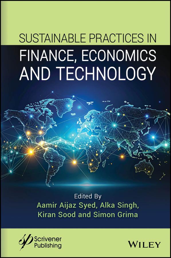 Sustainable Practices in Finance, Economics and Technology
