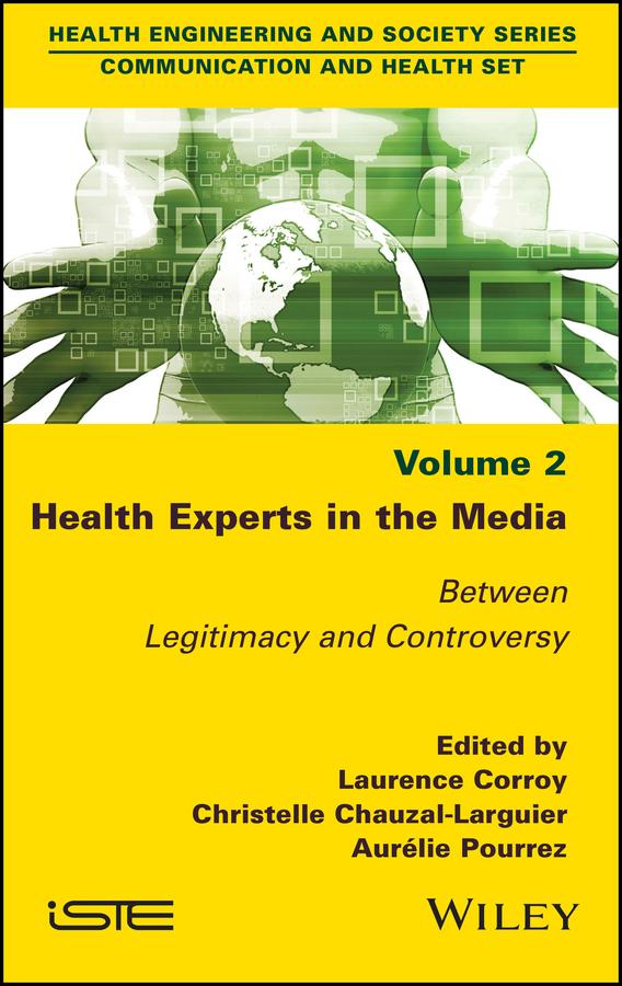 Health Experts in the Media, Volume 2 by Aurélie Pourrez, Christelle Chauzal-Larguier, Laurence Corroy