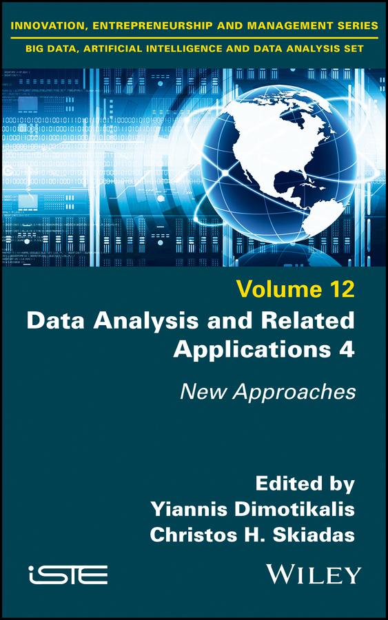Data Analysis and Related Applications 4 by Christos H. Skiadas, Yiannis Dimotikalis