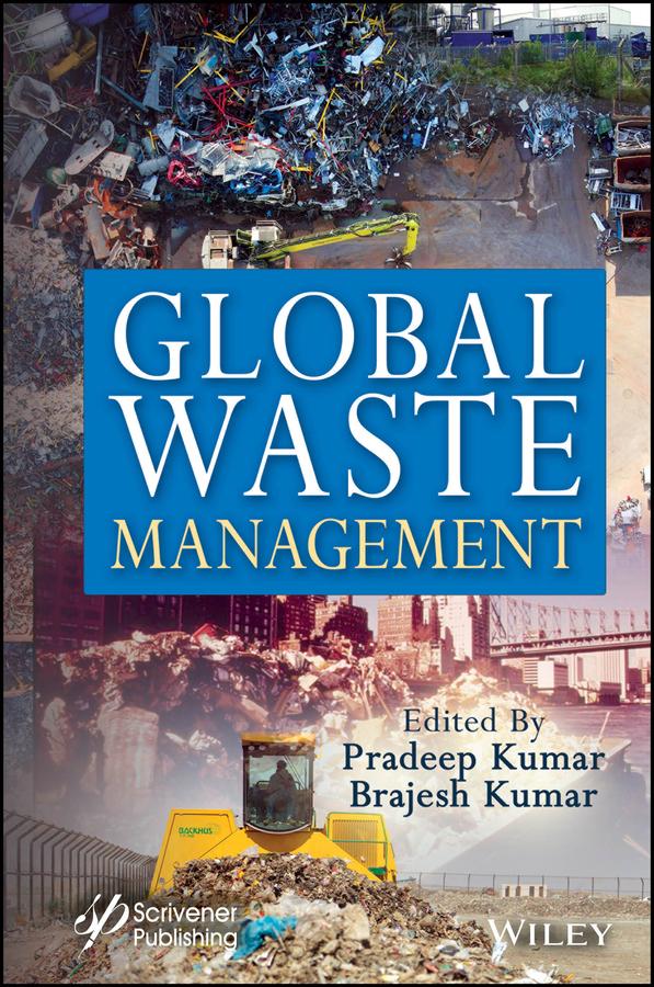 Global Waste Management by Brajesh Kumar, Pradeep Kumar