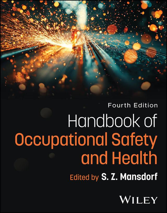 Handbook of Occupational Safety and Health by S. Z. Mansdorf
