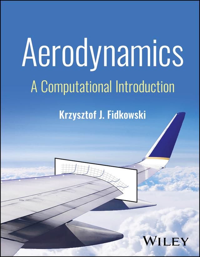 Aerodynamics by Krzysztof J. Fidkowski