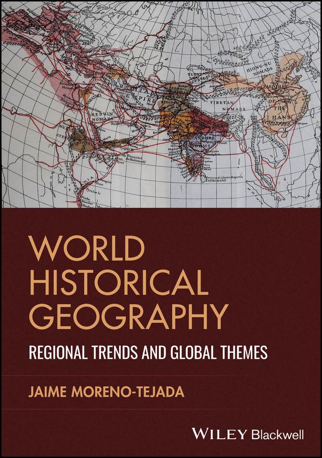World Historical Geography by Jaime Moreno-Tejada