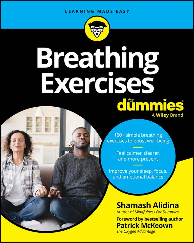 Breathing Exercises For Dummies by Shamash Alidina