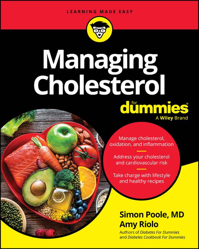 Managing Cholesterol For Dummies by Amy Riolo, Simon Poole