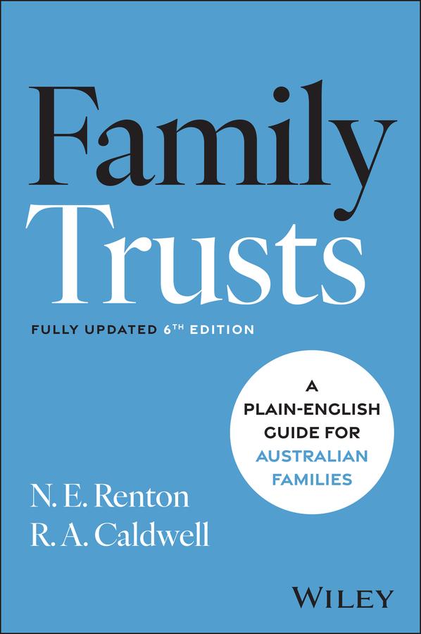 Family Trusts by N. E. Renton, R. A. Caldwell