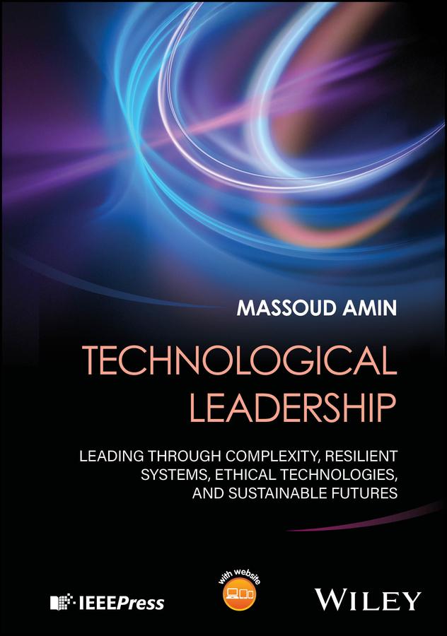 Technological Leadership by Massoud Amin