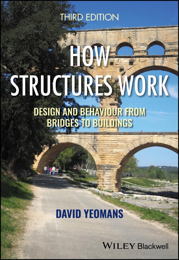 How Structures Work by David Yeomans