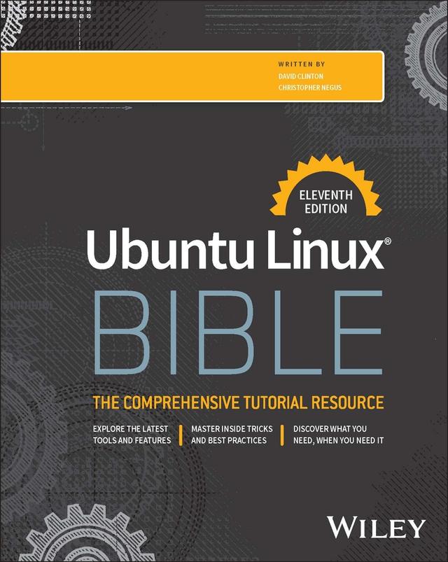 Ubuntu Linux Bible by Christopher Negus, David Clinton
