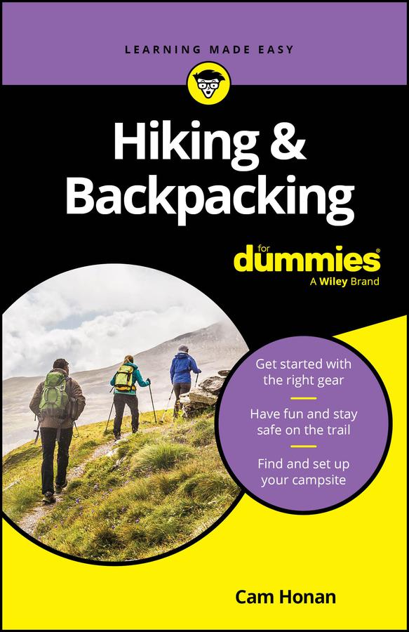 Hiking & Backpacking For Dummies by Cam Honan