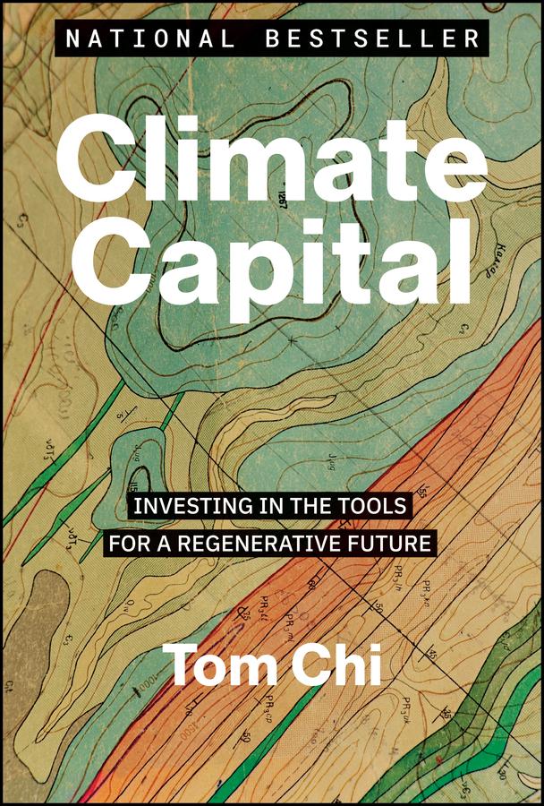 Climate Capital by Tom Chi