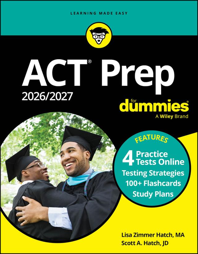 ACT Prep 2026/2027 For Dummies by Lisa Zimmer Hatch, Scott A. Hatch