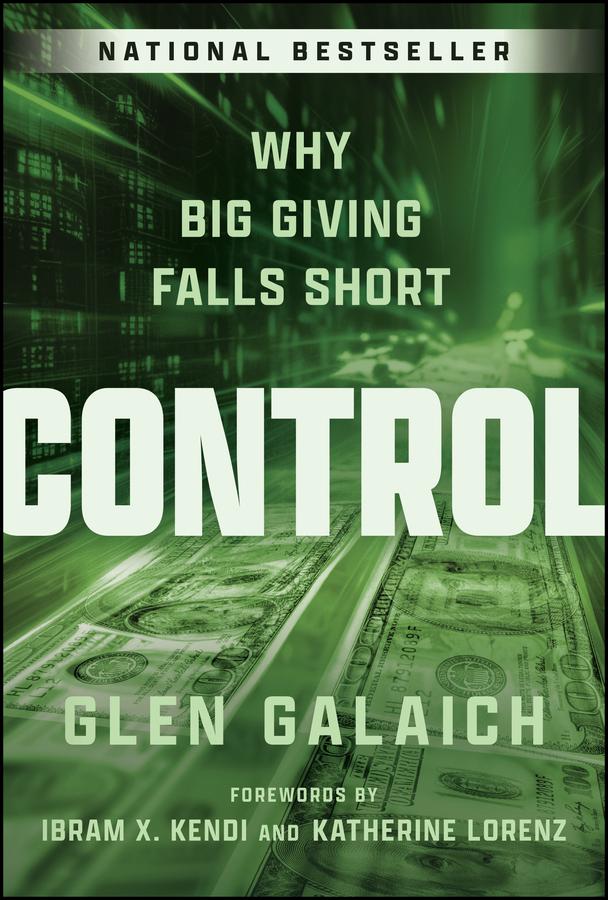 Control by Glen Galaich, Ibram X. Kendi, Katherine Lorenz