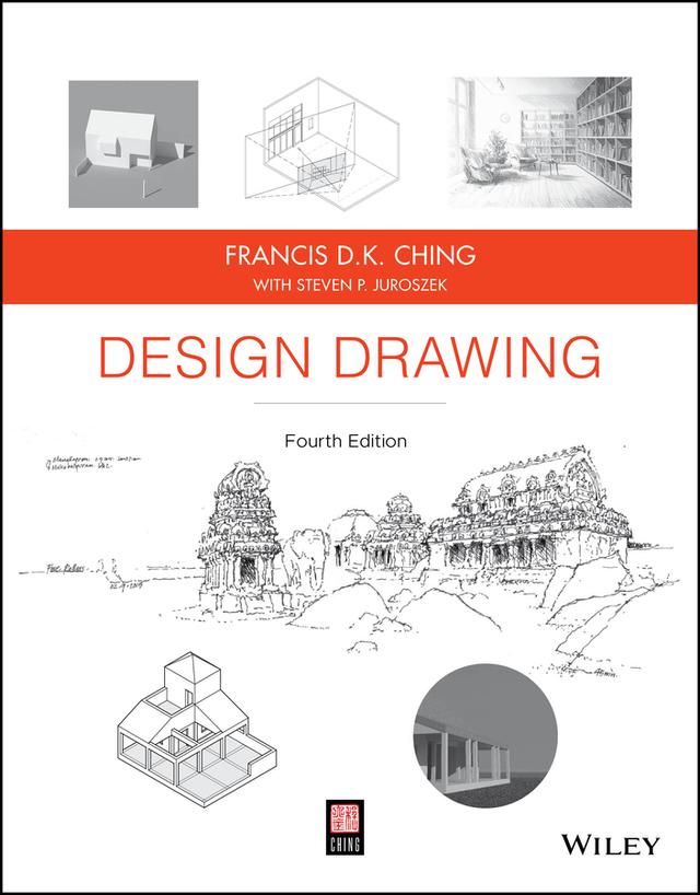 Design Drawing by Francis D. K. Ching, Steven P. Juroszek