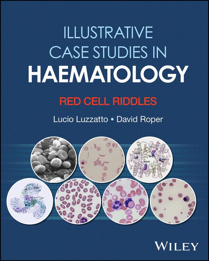 Illustrative Case Studies in Haematology