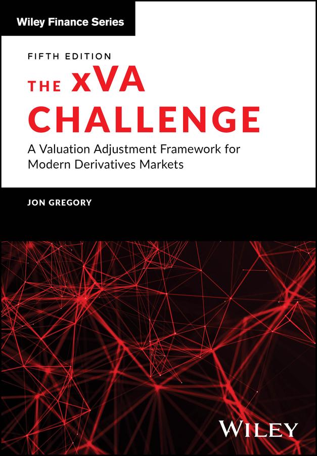The xVA Challenge by Jon Gregory