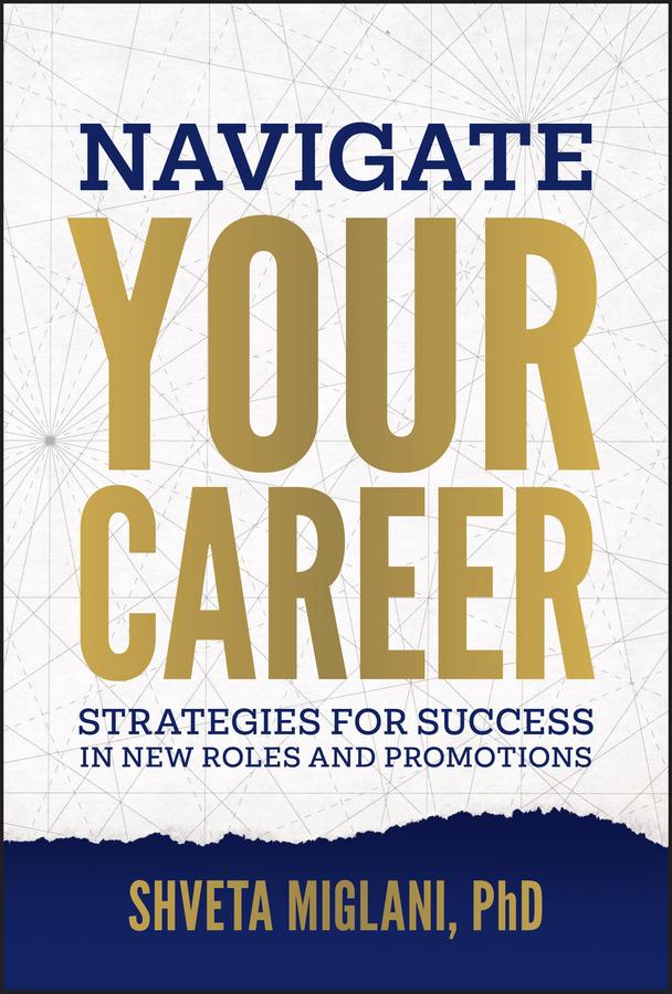 Navigate Your Career by Shveta Miglani