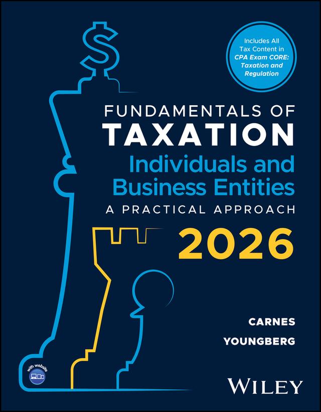Fundamentals of Taxation for Individuals and Business Entities by Gregory A. Carnes, Suzanne Youngberg