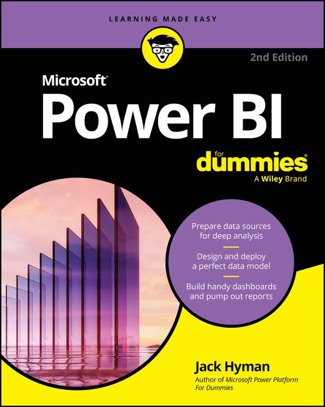 Microsoft Power BI For Dummies by Jack A. Hyman