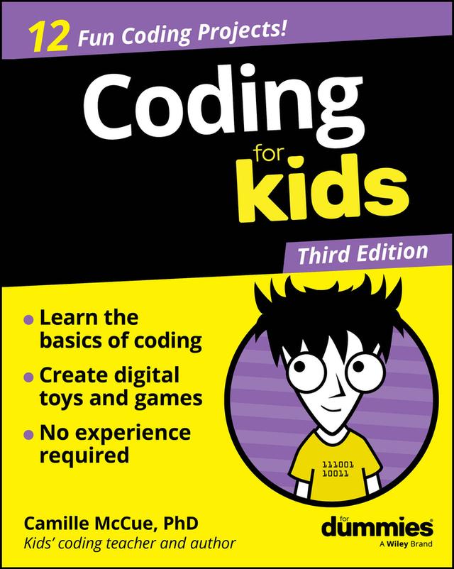 Coding For Kids For Dummies by Camille McCue