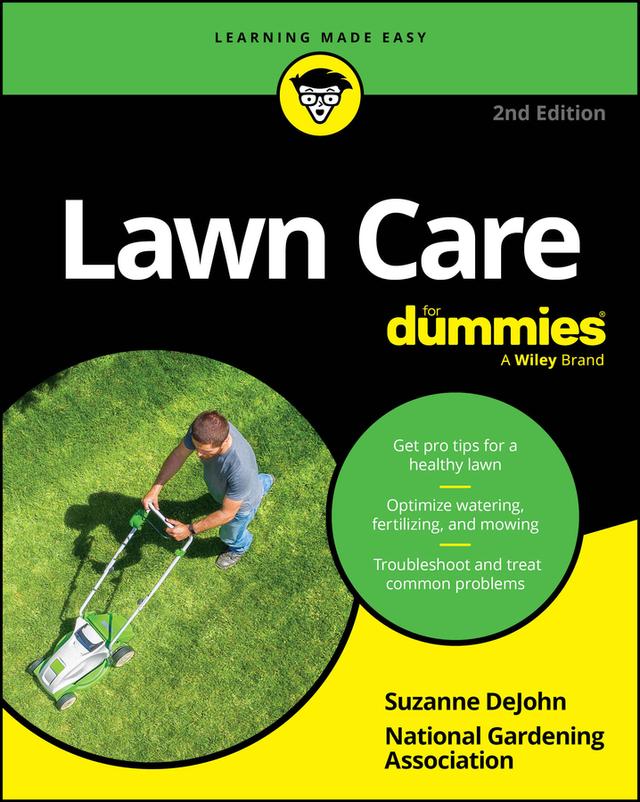 Lawn Care For Dummies by Suzanne DeJohn