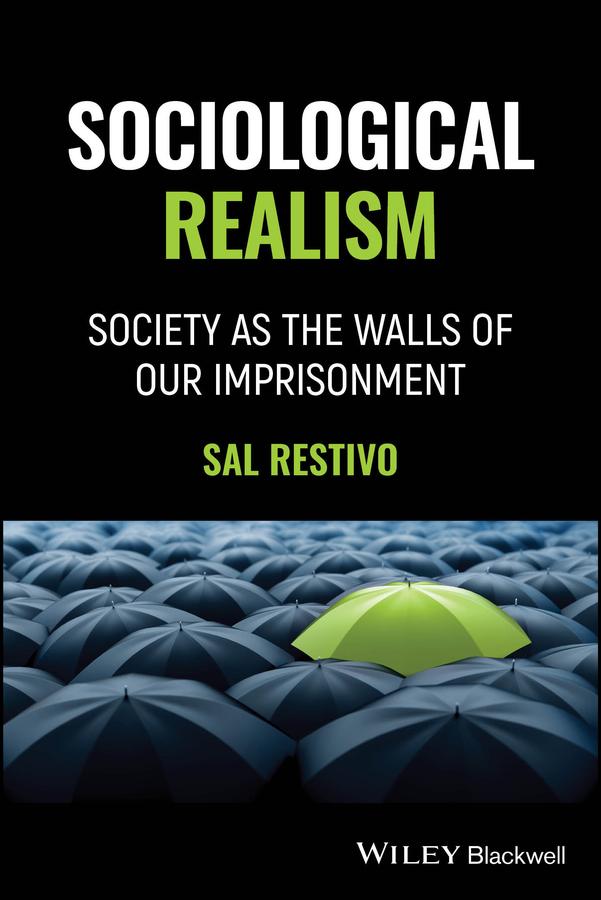 Sociological Realism by Sal Restivo