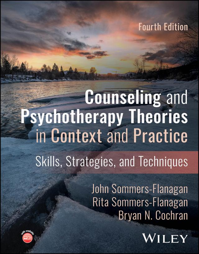 Counseling and Psychotherapy Theories in Context and Practice by Bryan N. Cochran, John Sommers-Flanagan, Rita Sommers-Flanagan
