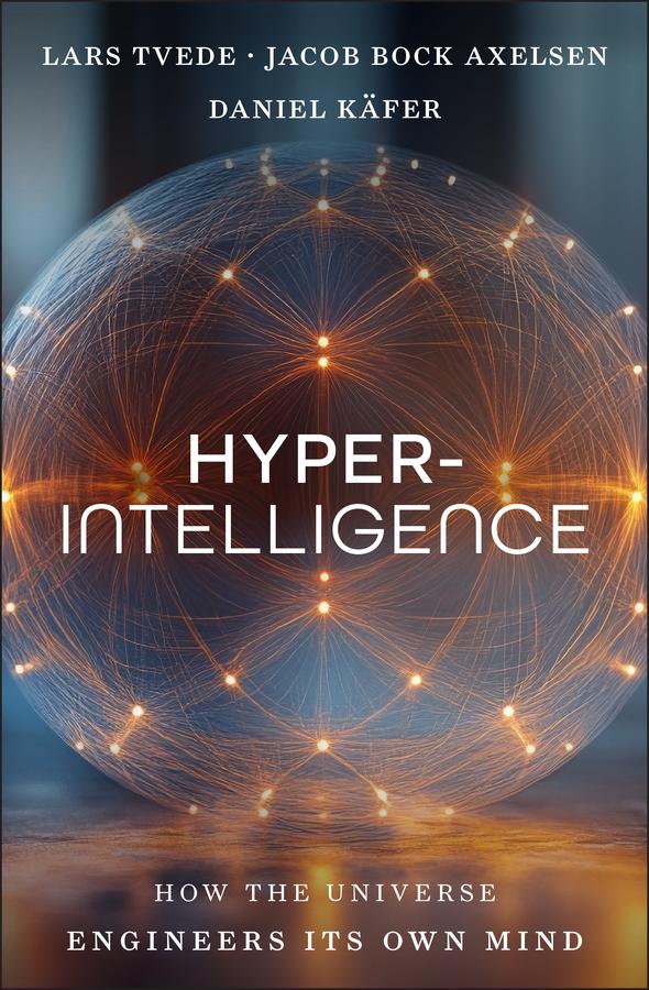 Hyperintelligence by Daniel Käfer, Jacob Bock Axelsen, Lars Tvede