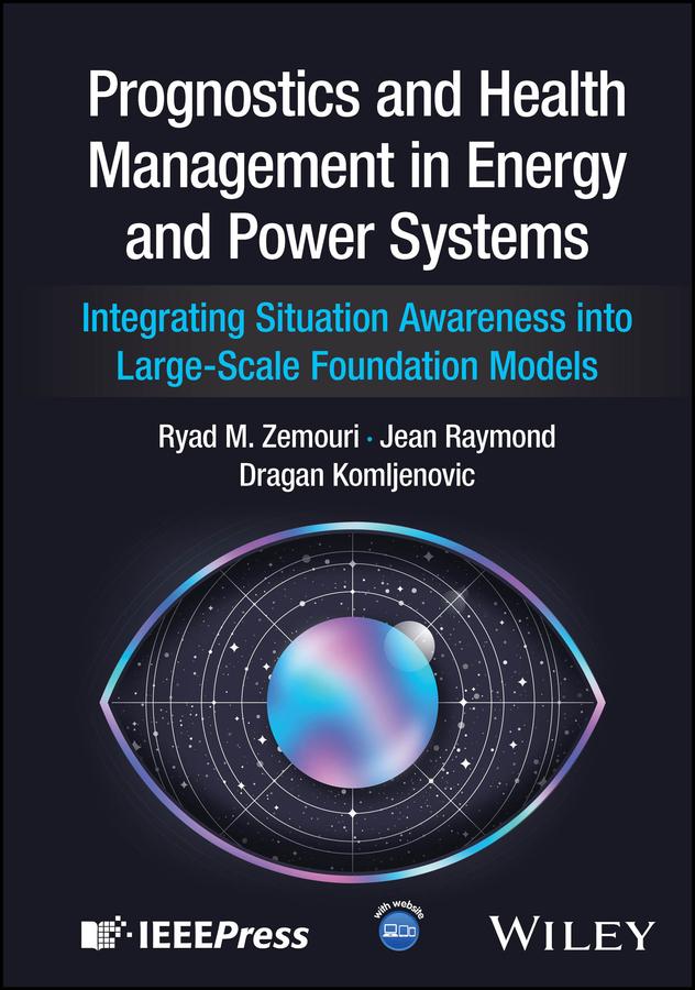 Prognostics and Health Management in Energy and Power Systems