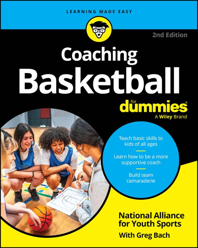 Coaching Basketball For Dummies by Greg Bach