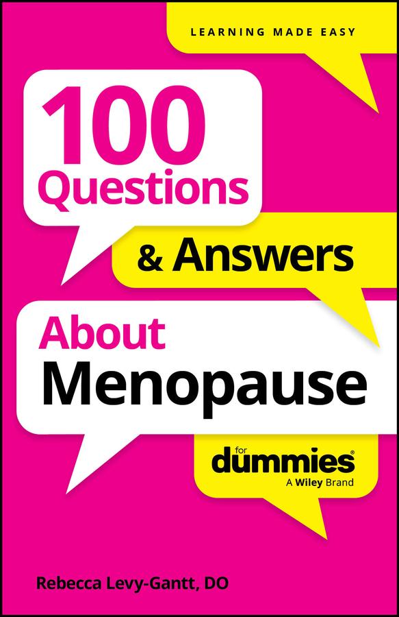 100 Questions & Answers About Menopause For Dummies by 