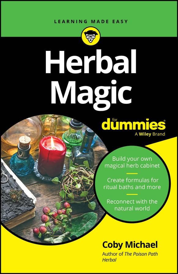 Herbal Magic For Dummies by Coby Michael