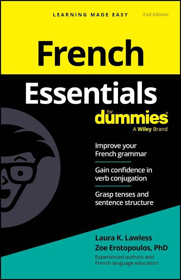 French Essentials For Dummies by Laura K. Lawless, Zoe Erotopoulos