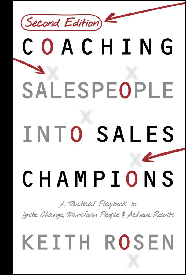 Coaching Salespeople Into Sales Champions
