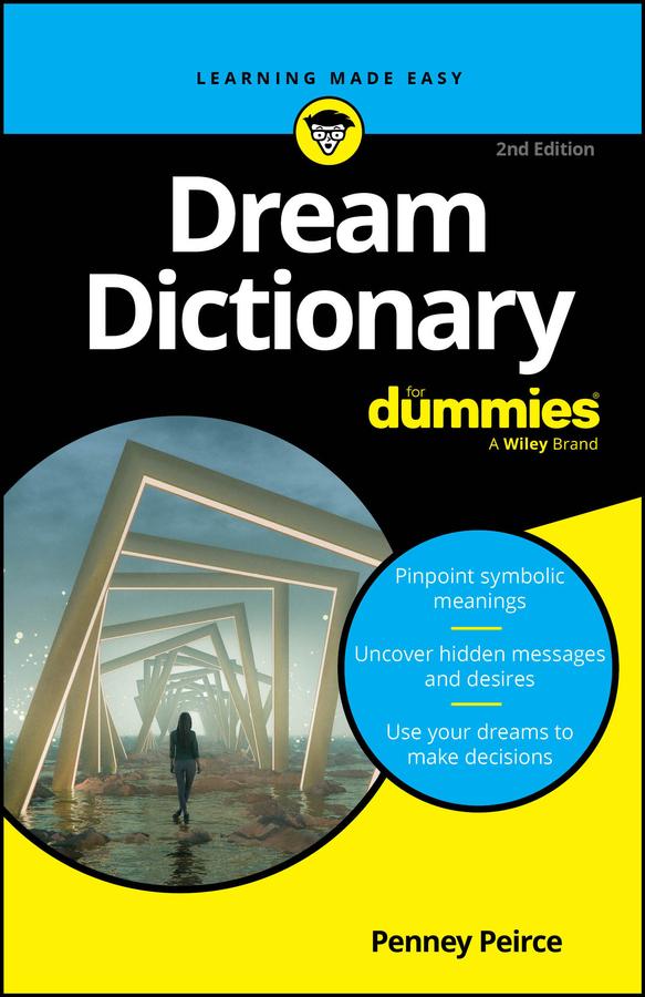 Dream Dictionary For Dummies by Penney Peirce
