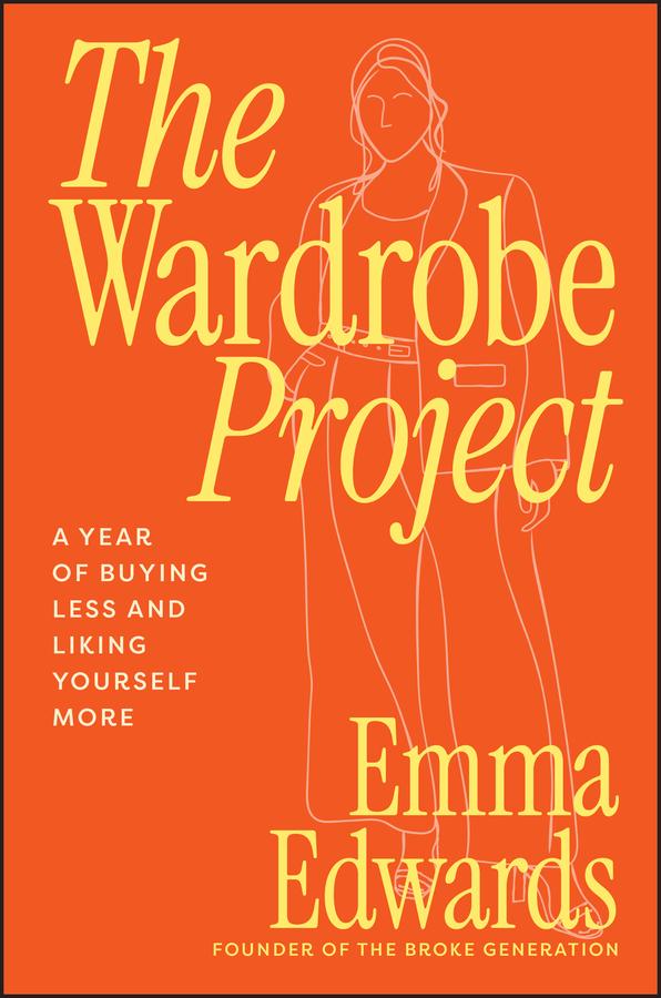 The Wardrobe Project by Emma Edwards