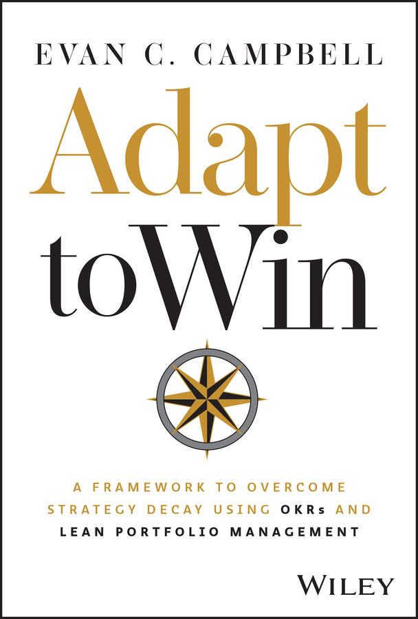 Adapt to Win by Evan C. Campbell
