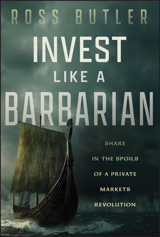 Invest like a Barbarian by Ross Butler