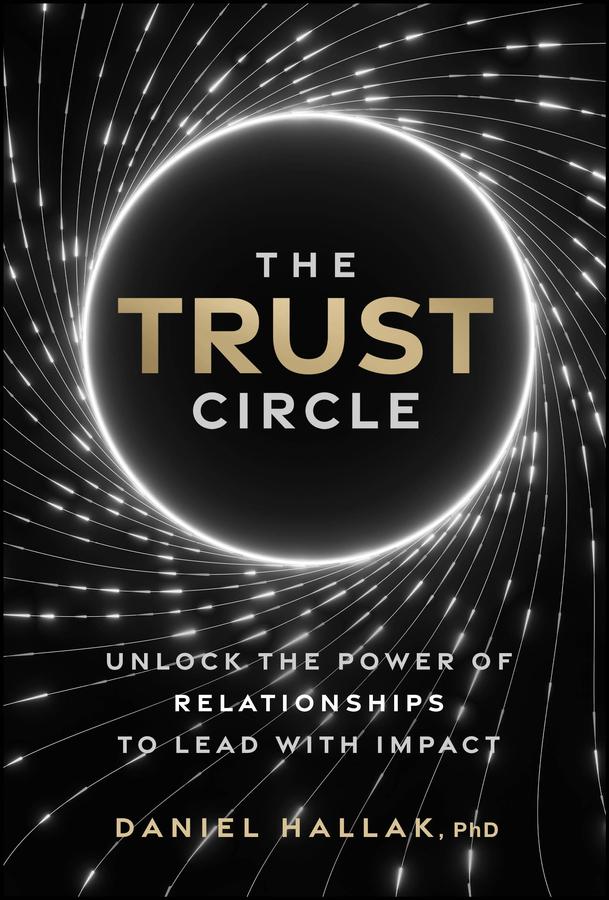 The Trust Circle by Daniel Hallak