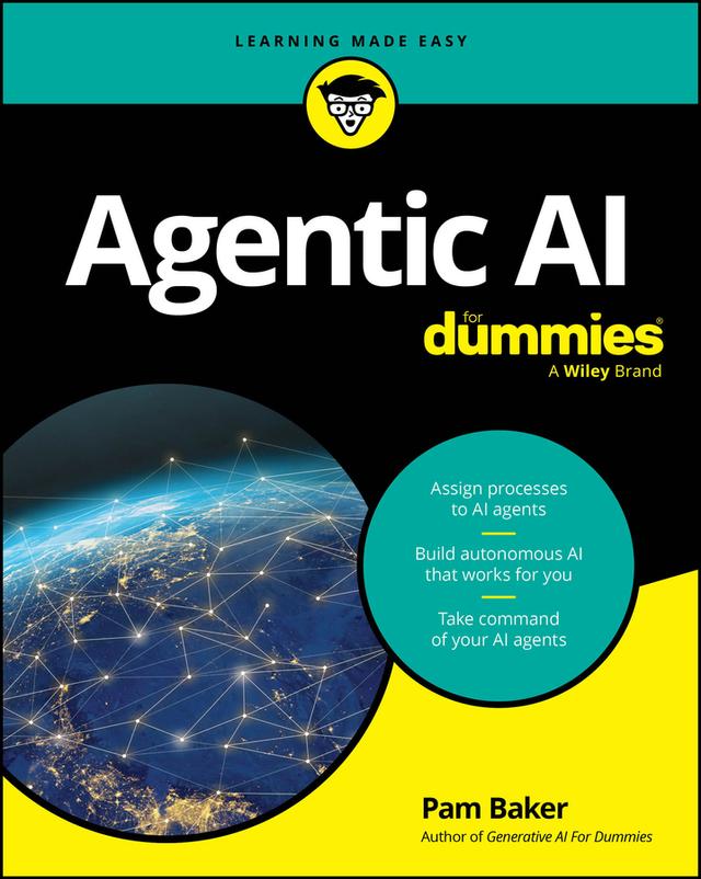 Agentic AI For Dummies by Pam Baker