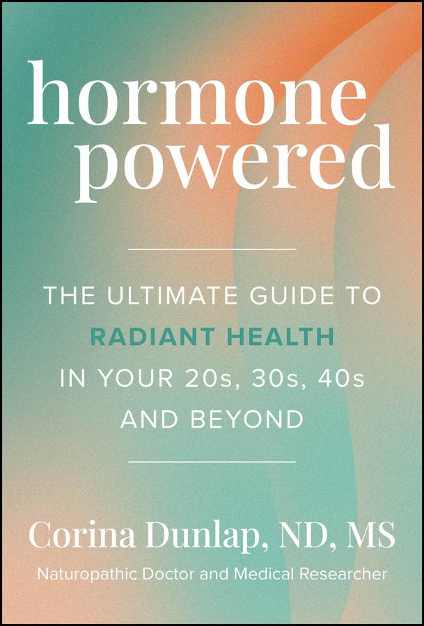 Hormone Powered by Corina Dunlap