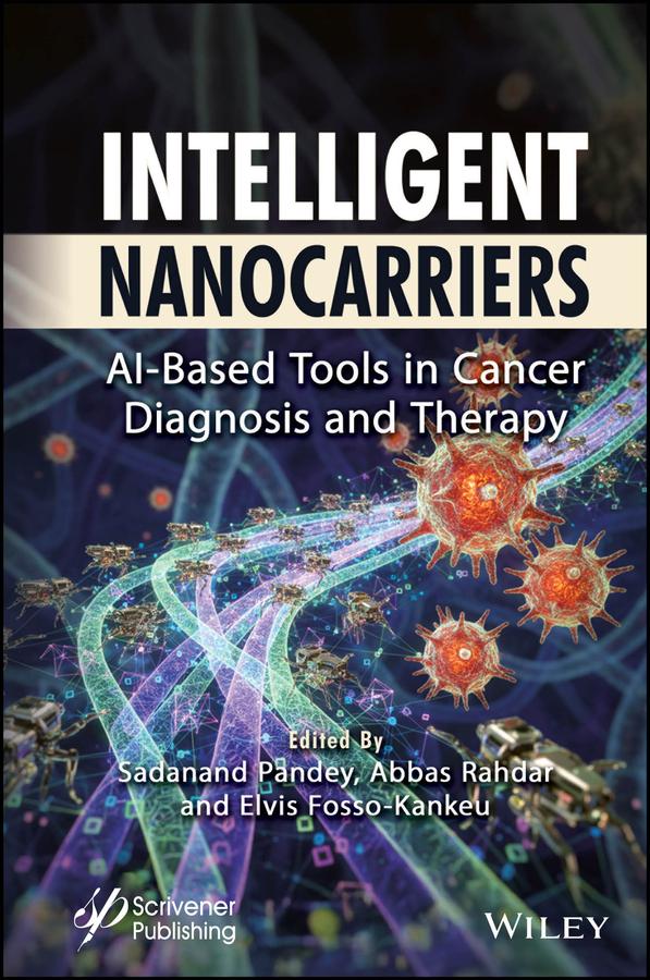 Intelligent Nanocarriers by Abbas Rahdar, Elvis Fosso-Kankeu, Sadanand Pandey