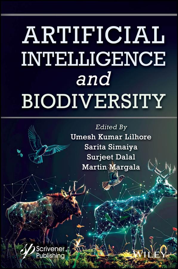 Artificial Intelligence and Biodiversity by Martin Margala, Sarita Simaiya, Surjeet Dalal, Umesh Kumar Lilhore