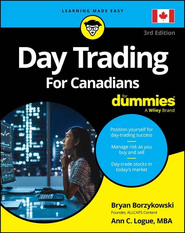 Day Trading For Canadians For Dummies by Ann C. Logue, Bryan Borzykowski