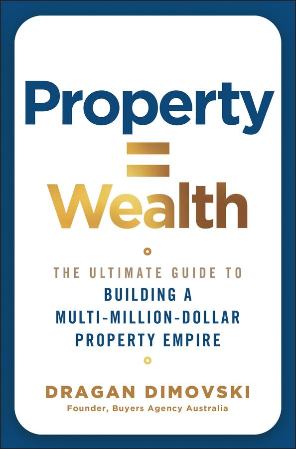 Property = Wealth by Dragan Dimovski