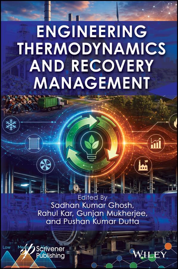 Engineering Thermodynamics and Recovery Management by Gunjan Mukherjee, Pushan Kumar Dutta, Rahul Kar, Sadhan Kumar Ghosh